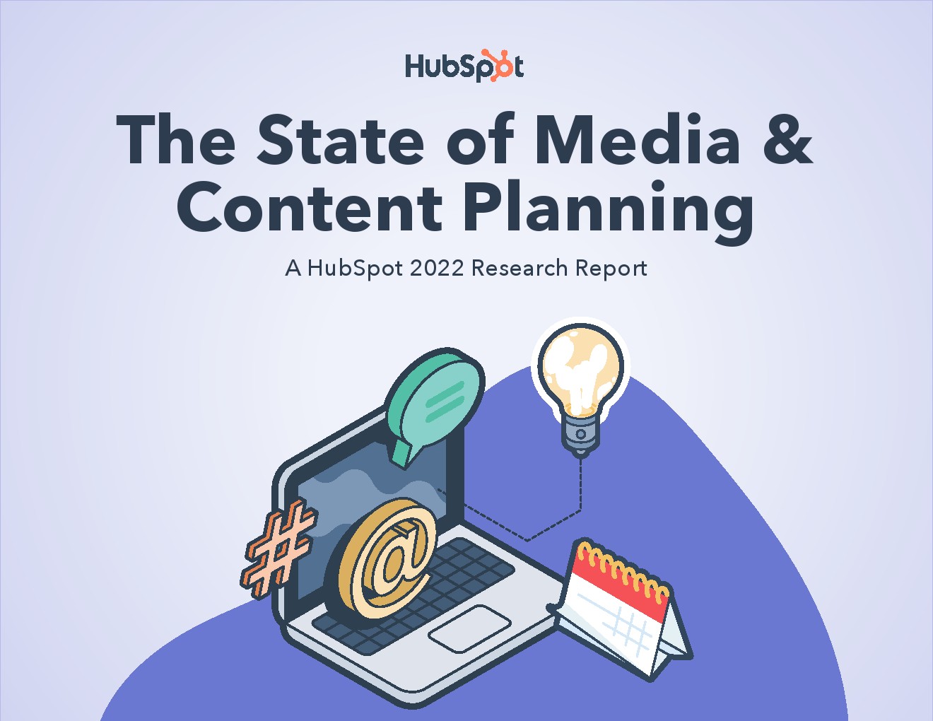 HubSpot：2022年媒體和內(nèi)容規(guī)劃報(bào)告