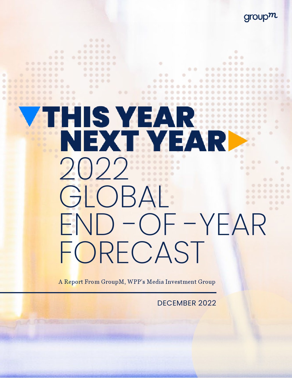 群邑：2022年年底全球廣告預(yù)測(cè)報(bào)告