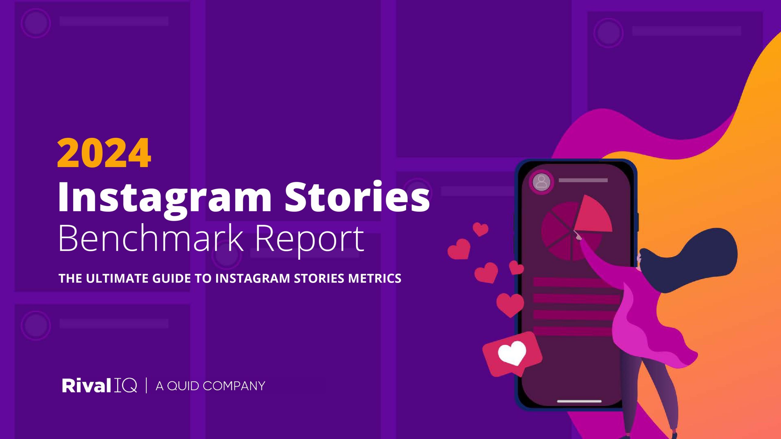 RivalIQ：2024年Instagram Stories基準(zhǔn)報(bào)告